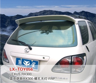 【LX品牌 雷克薩斯RX300 尾翼 定風翼 上尾翼 改裝件】價格,廠家,圖片,其他車身及附件、外飾、改裝,東莞市南城寶車汽車裝飾用品店-